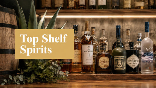 Best Top Shelf Liquor: A Practical Guide to Premium Spirits