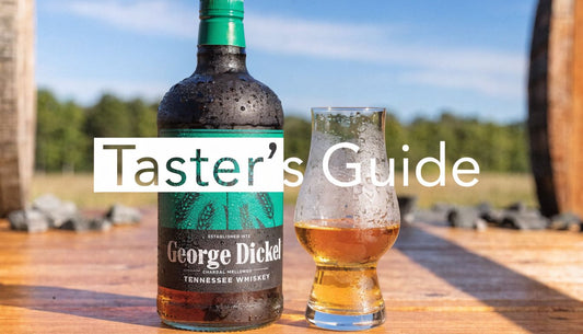 George Dickel Tennessee Whiskey: A Taster's Guide
