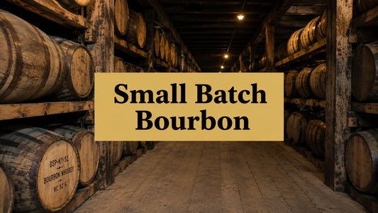 Small Batch Bourbon Definition: A Whiskey Drinker's Guide