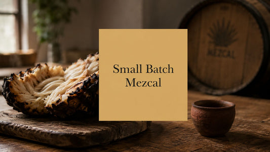 Small Batch Mezcal Guide for Whiskey Lovers